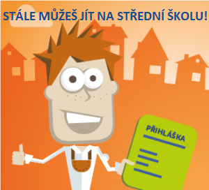 Stále můžeš jít na střední školu