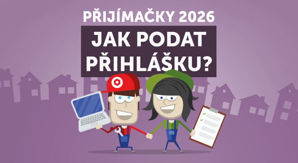 Přijímačky 2026: Jak podat přihlášku?